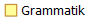  Grammatik