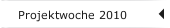 Projektwoche 2010