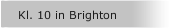 Kl. 10 in Brighton