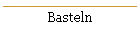 Basteln