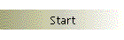 Start