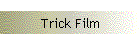 Trick Film